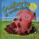 GUALBERTO, EL CERDITO PILOTO
