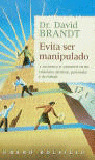 EVITA SER MANIPULADO (B)
