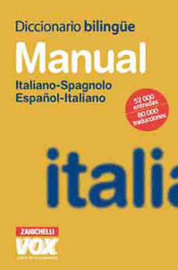 DICCCIONARIO MANUAL ITALIANO-SPAGNOLO / ESPAÑOL-ITALIANO VOX