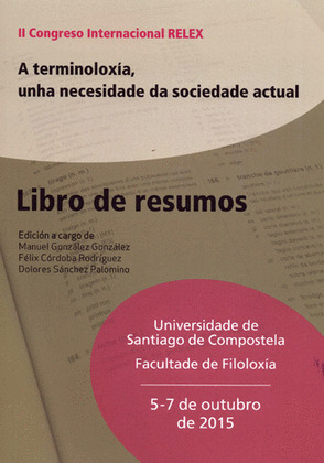 A TERMINOLOXÍA, UNHA NECESIDADE DA SOCIEDADE ACTUAL