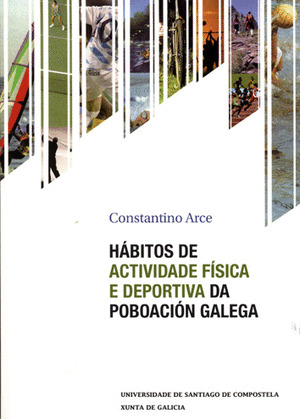 HÁBITOS DE ACTIVIDADE FÍSICA E DEPORTIVA DA POBOACIÓN GALEGA