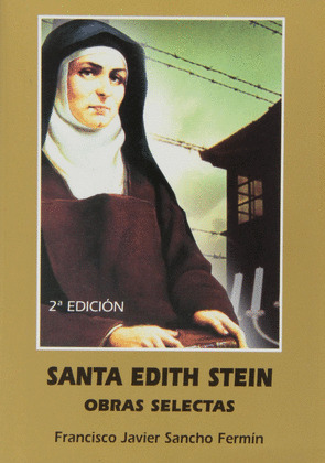 SANTA EDITH STEIN OBRAS SELECTAS
