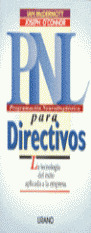 PNL PARA DIRECTIVOS (PROGRAMACION NEUROLINGUISTICA)