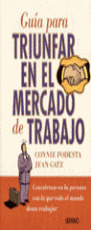 GUIA PARA TRIUNFAR EN EL MERCADO DE TRABAJO