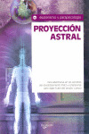 PROYECCION ASTRAL