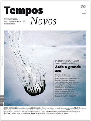 REVISTA TEMPOS NOVOS, 339: DOSSIER: O MAR DE GALICIA ANTE O CAMBIO CLIMATICO. ARDE O GRANDE AZUL