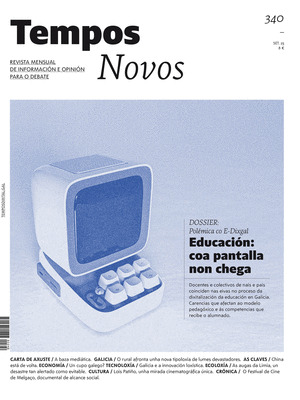 REVISTA TEMPOS NOVOS, 340: DOSSIER: POLEMICA CO E-DIXGAL. EDUCACION: COA PANTALLA NON CHEGA