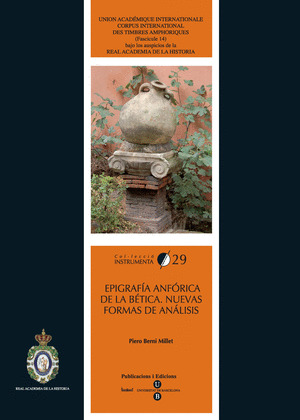 EPIGRAFIA ANFORICA DE LA BETICA -NUEVAS FORMAS DE ANALISIS-