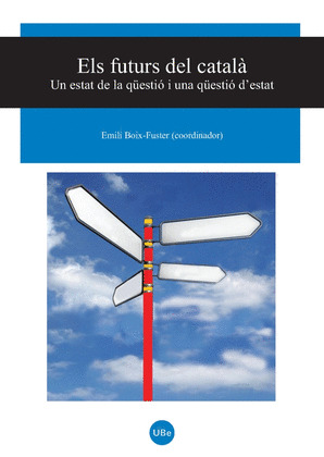 FUTURS DEL CATALA, ELS -UN ESTAT DE LA QUESTIO I UNA QUESTIO