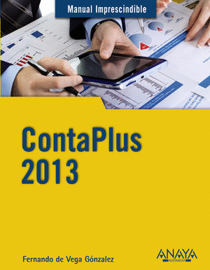 CONTAPLUS 2013. MANUAL IMPRESCINDIBLE