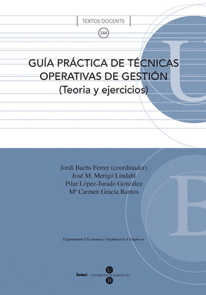 GUÍA PRÁCTICA DE TÉCNICAS OPERATIVAS DE GESTIÓN