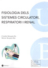 FISIOLOGIA DELS SISTEMES CIRCULATORI RESPIRATORI I RENAL