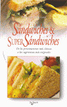 SANDWICHES & SUPER SANDWICHES