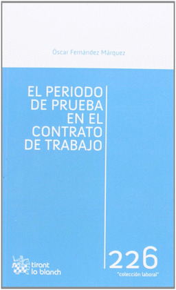 PERIODO DE PRUEBA EN EL CONTRATO DE TRABAJO, EL