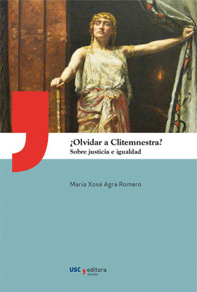 ¿OLVIDAR A CLITEMNESTRA?
