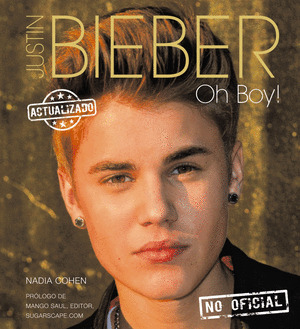JUSTIN BIEBER. OH BOY!