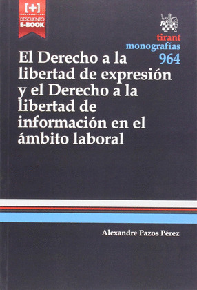 DERECHO A LA LIBERTAD DE EXPRESIÓN Y EL DERECHO A LA LIBERTAD DE INFORMACIÓN EN