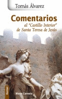 COMENTARIOS AL CASTILLO INTERIOR DE SANTA TERESA DE JESUS