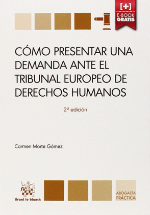 CÓMO PRESENTAR UNA DEMANDA ANTE EL TRIBUNAL EUROPEO DE DERECHOS HUMANOS