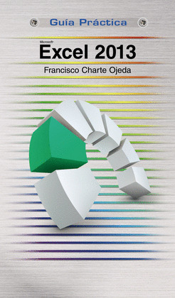 EXCEL 2013. GUIA PRACTICA