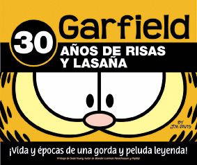 GARFIELD 30 AÑOS DE RISAS Y LASAÑA