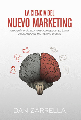 CIENCIA DEL NUEVO MARKETING, LA