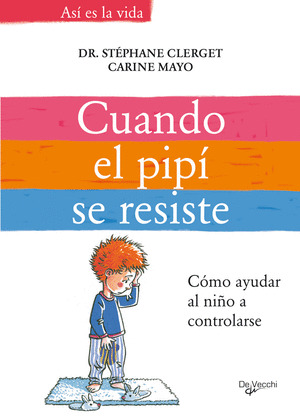 CUANDO EL PIPI SE RESISTE