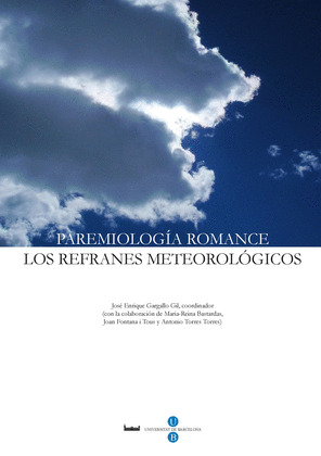 PAREMIOLOGÍA ROMANCE: LOS REFRANES METEOROLÓGICOS