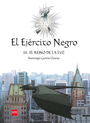 REINO DE LA LUZ, EL (EL EJERCITO NEGRO III)