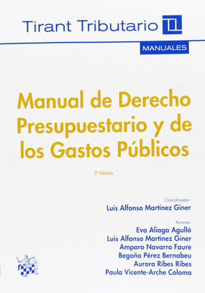 MANUAL DE DERECHO PRESUPUESTARIO Y DE LOS GASTOS PUBLICOS 2ªED.
