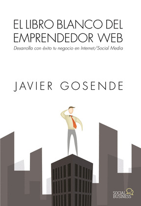 LIBRO BLANCO DEL EMPRENDEDOR WEB, EL