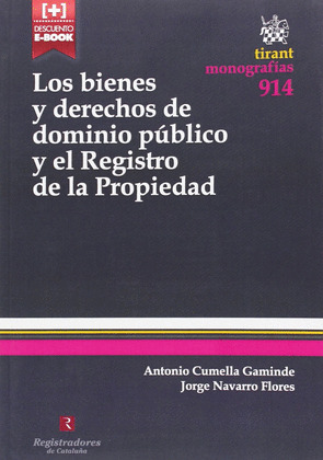 LOS BIENES Y DRECHOS DE DOMINIO PÚBLICO Y EL REGISTRO DE LA PROPIEDAD