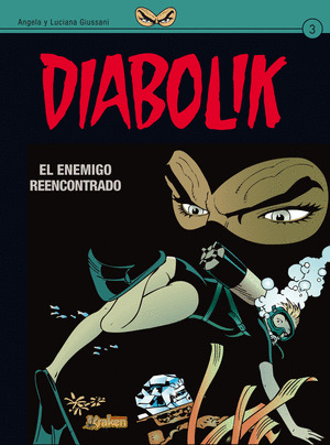 DIABOLIK ENEMIGO REENCONTRADO