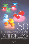 50 SUPERMODELOS DE PAPIROFLEXIA