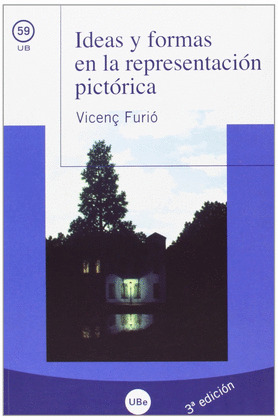 IDEAS Y FORMAS EN LA REPRESENTACION PICTORICA