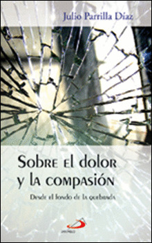 SOBRE EL DOLOR Y LA COMPASIÓN
