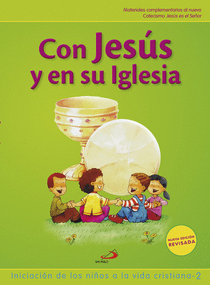 PROYECTO GALILEA 2000, CON JESÚS Y EN SU IGLESIA, INICIACIÓN DE LOS NIÑOS A LA V