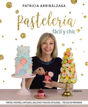 PASTELERIA FACIL Y CHIC