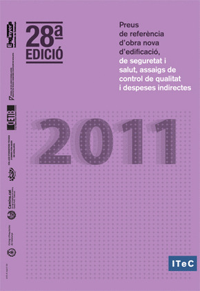 PREUS DE REFERÈNCIA D'OBRA NOVA D'EDIFICACIÓ, DE SEGURETAT I SALUT, ASSAIGS DE C
