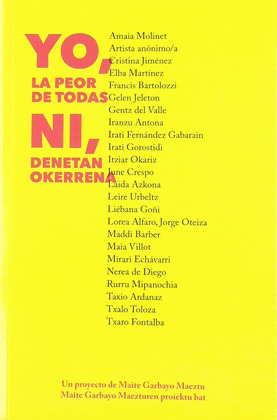 YO, LA PEOR DE TODAS / NI, DENETAN OKERRENA