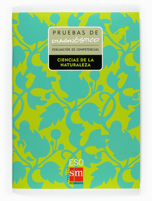 PRUEBAS DE DIAGNÓSTICO. EVALUACIÓN DE COMPETENCIAS. CIENCIAS DE LA NATURALEZA