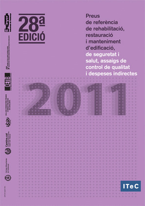 PREUS DE REFERÈNCIA DE REHABILITACIÓ, RESTAURACIÓ I MANTENIMENT, DE SEGURETAT I