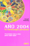 AÑO 2004 TU HOROSCOPO PERSONAL