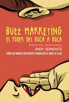 BUZZ MARKETING. EL PODER DEL BOCA A BOCA