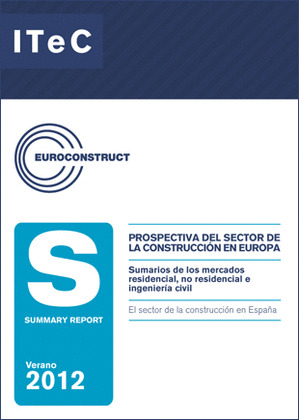 EUROCONSTRUCT-2012 SUMMARY REPORT. PROSPECTIVA DEL SECTOR DE LA CONSTRUCCIÓN EN