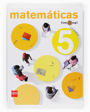 MATEMATICAS. 5 PRIMARIA. TIMONEL