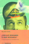POR QUE DESEAMOS LO QUE DESEAMOS