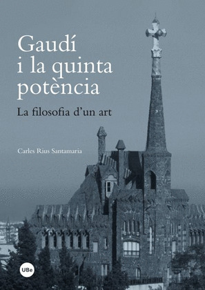 GAUDI I LA QUINTA POTENCIA