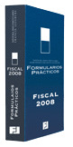 FORMULARIOS PRACTICOS FISCAL 2008