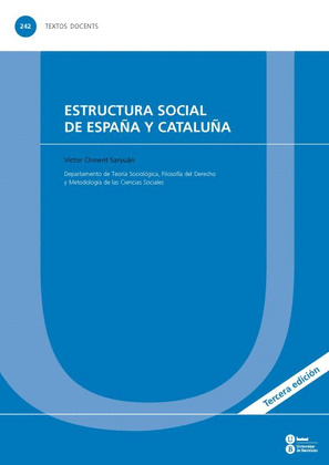ESTRUCTURA SOCIAL DE ESPAÑA Y CATALUÑA